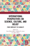 International Perspectives on Science, Culture, and Belief cover