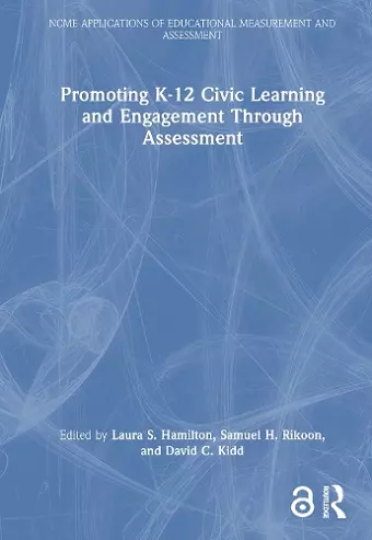 Promoting K-12 Civic Learning and Engagement Through Assessment cover