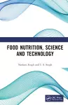 Food Nutrition, Science and Technology cover