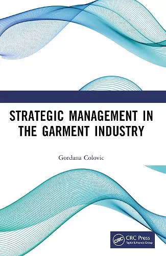Strategic Management in the Garment Industry cover