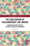 The Equilibrium of Parliamentary Law-making cover