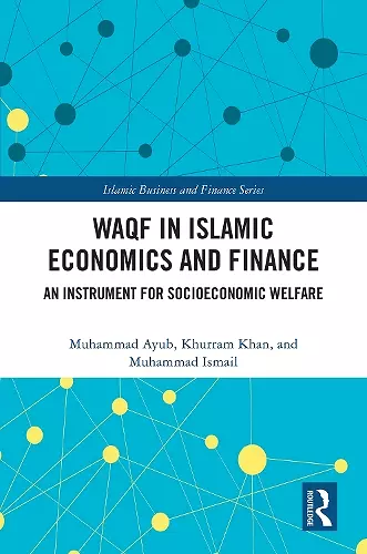Waqf in Islamic Economics and Finance cover