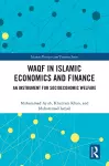 Waqf in Islamic Economics and Finance cover