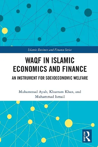 Waqf in Islamic Economics and Finance cover