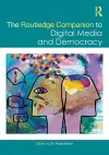 The Routledge Companion to Digital Media and Democracy cover