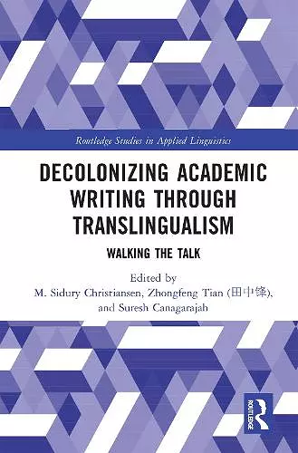 Decolonizing Academic Writing through Translingualism cover