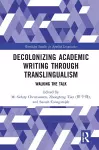 Decolonizing Academic Writing through Translingualism cover