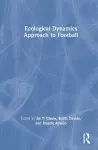 Ecological Dynamics Approach to Football cover