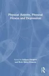 Physical Activity, Physical Fitness and Depression cover