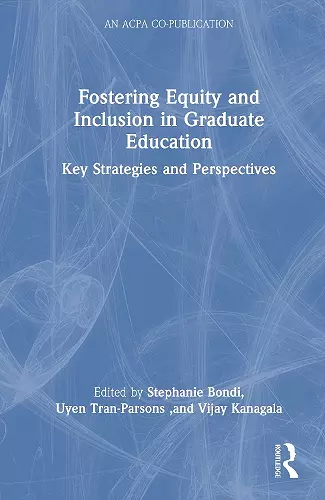 Fostering Equity and Inclusion in Graduate Education cover