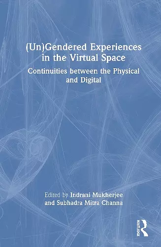 (Un)Gendered Experiences in the Virtual Space cover