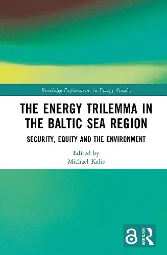 The Energy Trilemma in the Baltic Sea Region cover