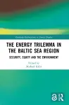 The Energy Trilemma in the Baltic Sea Region cover
