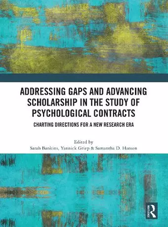 Addressing Gaps and Advancing Scholarship in the Study of Psychological Contracts cover