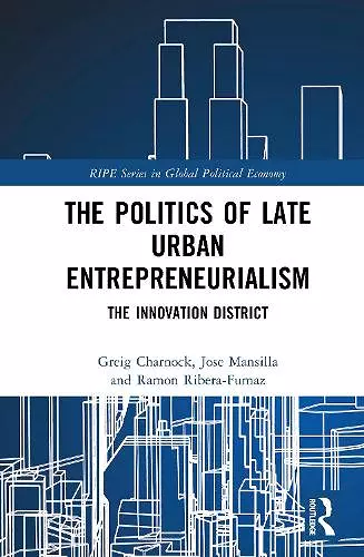 The Politics of Late Urban Entrepreneurialism cover