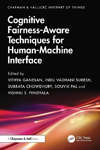 Cognitive Fairness-Aware Techniques for Human-Machine Interface cover