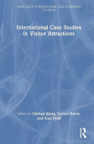 International Case Studies in Visitor Attractions cover