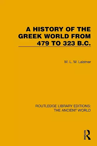 A History of the Greek World from 479 to 323 B.C. cover