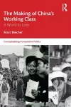 The Making of China’s Working Class cover