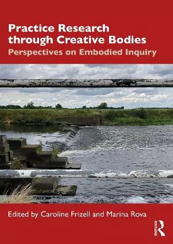 Practice Research through Creative Bodies cover