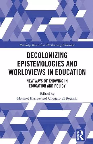 Decolonizing Epistemologies and Worldviews in Education cover