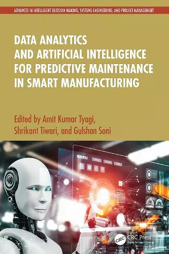 Data Analytics and Artificial Intelligence for Predictive Maintenance in Smart Manufacturing cover