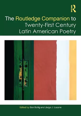 The Routledge Companion to Twenty-First Century Latin American Poetry cover
