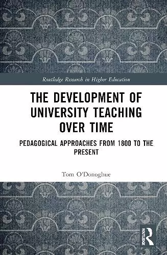 The Development of University Teaching Over Time cover