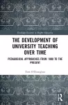 The Development of University Teaching Over Time cover