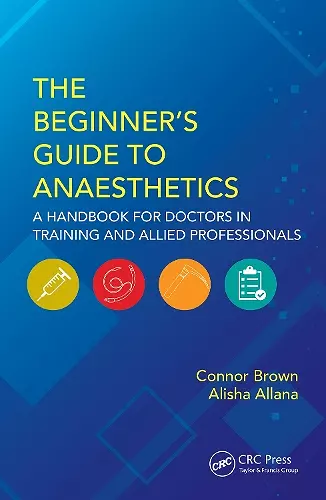 The Beginner's Guide to Anaesthetics cover