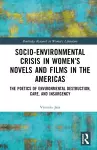 Socio-Environmental Crisis in Women’s Novels and Films in The Americas cover