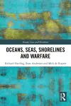 Oceans, Seas, Shorelines and Warfare cover