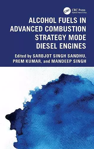 Alcohol Fuels in Advanced Combustion Strategy Mode Diesel Engines cover