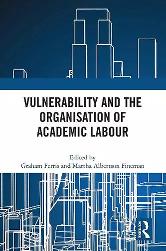 Vulnerability and the Organisation of Academic Labour cover