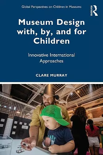 Museum Design with, by, and for Children cover