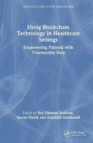 Using Blockchain Technology in Healthcare Settings cover