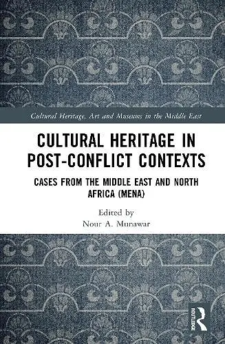 Cultural Heritage in Post-Conflict Contexts cover