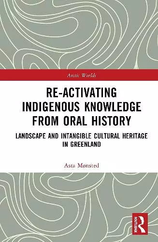 Re-activating Indigenous Knowledge from Oral History cover