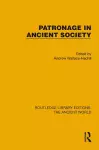 Patronage in Ancient Society cover