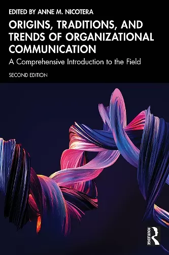 Origins, Traditions, and Trends of Organizational Communication cover