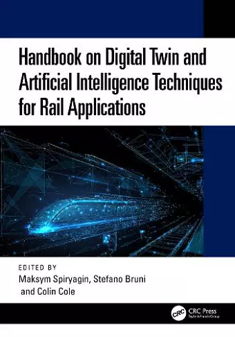 Handbook on Digital Twin and Artificial Intelligence Techniques for Rail Applications cover