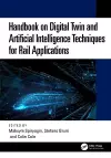 Handbook on Digital Twin and Artificial Intelligence Techniques for Rail Applications cover