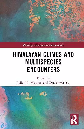 Himalayan Climes and Multispecies Encounters cover