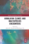 Himalayan Climes and Multispecies Encounters cover