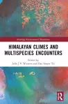 Himalayan Climes and Multispecies Encounters cover