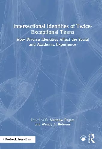 Intersectional Identities of Twice-Exceptional Teens cover
