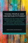 Young People and Uncertain Futures? cover