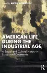 American Life During the Industrial Age cover