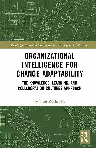 Organizational Intelligence for Change Adaptability cover