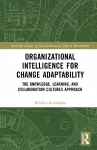 Organizational Intelligence for Change Adaptability cover